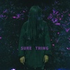 single cover for Sure Thing by The Real Sea